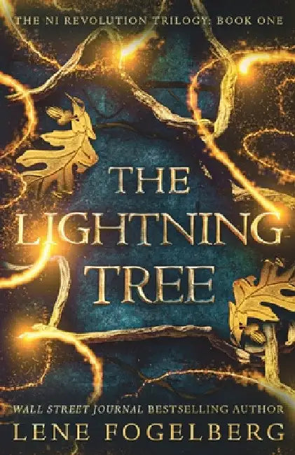 The Lightning Tree by Lene Fogelberg