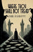 Where Thou Shall Not Tread by Emil Haskett