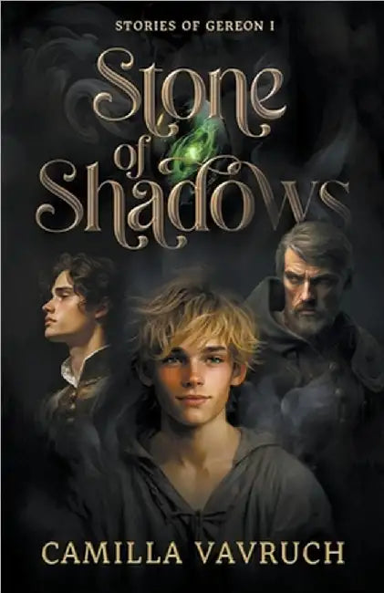 Stone of Shadows by Camilla Vavruch