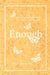 Enough by Kevin Dohmann
