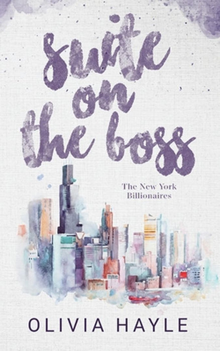 Suite on the Boss by Olivia Hayle