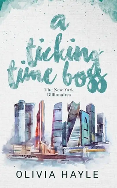 A Ticking Time Boss by Olivia Hayle