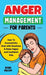 Anger Management for Parents: How To Successfully Deal with Emotions & Raise Happy and Confident Kids by Susan Malcom