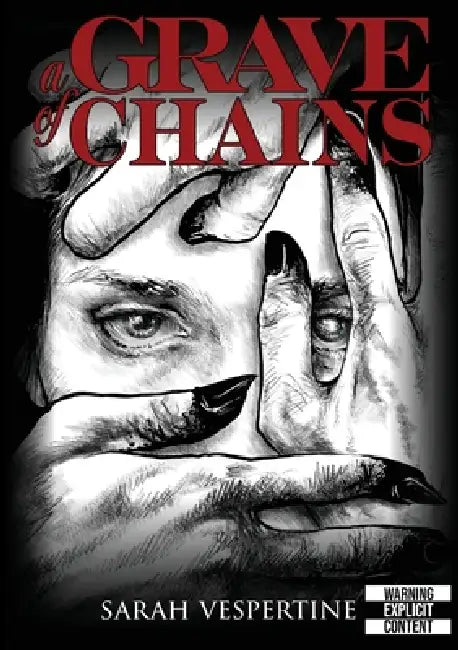 A Grave of Chains by Sarah Vespertine, Maximillian Bech-Larsen