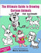The Ultimate Guide To Draw Cartoon Animals: A Step-by-Step Guide to Cartoon Animals with Simple Shapes by Avramova, Maria