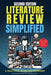 Literature Review Simplified: A Practical Guide for Beginners Second Edition by Rafiq Muhammad