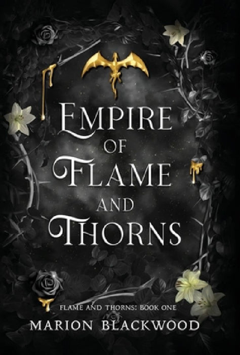 Empire of Flame and Thorns by Marion Blackwood