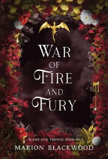 War of Fire and Fury by Marion Blackwood