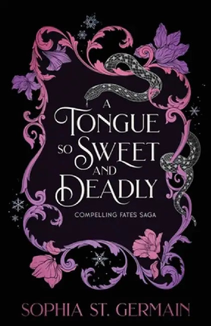 A Tongue so Sweet and Deadly by Sophia St Germain