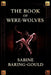 The Book of Were-Wolves (Serpent Library Classics) by Sabine Baring-Gould, Nikolas Arhem, J. Van del Gelimer
