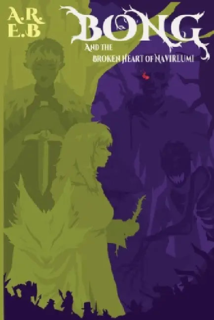 Bong and The broken heart of Navirlumi by A. R. E. B., Sami Loueslati
