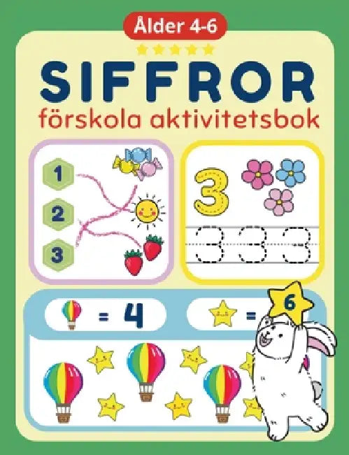 Siffror Förskola Aktivitetsbok: Träna på att skriva siffror och förstå deras betydelse by Kiwi Publishing