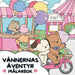 Vännernas Äventyr Målarbok: Cozy Målarbok by Kiwi Publishing