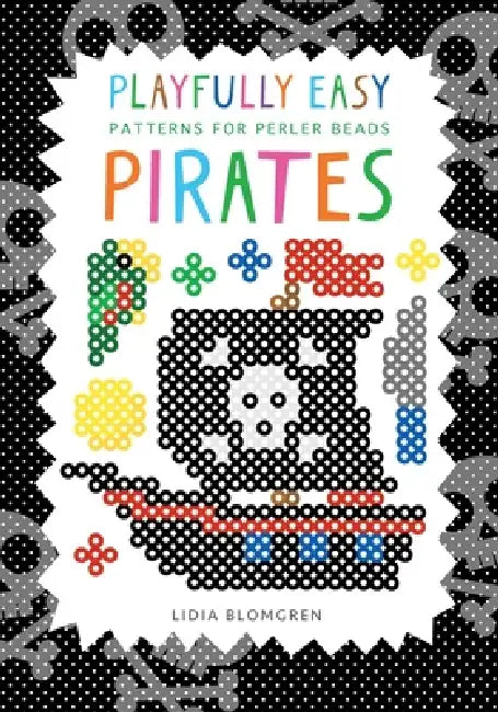 Playfully Easy Patterns for perler beads - PIRATES by Lidia Blomgren