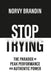 Stop Trying: The Paradox of Peak Performance and Authentic Power by Norvy Brandin