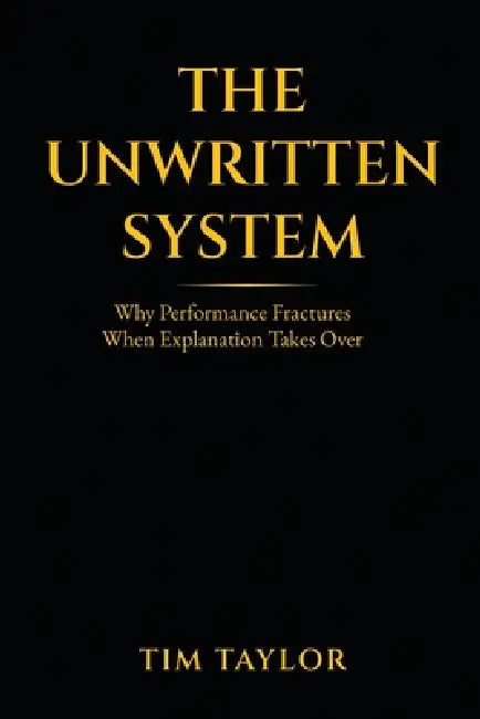 The Unwritten System by Tim Taylor