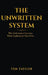 The Unwritten System by Tim Taylor
