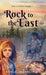 Rock to the East by Anna-Klara Mehlich, Jonnie Kay Holmberg, Neil Betteridge