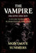 The Vampire-His Kith and Kin: A Study in Death, Superstition and Fear (Serpent Library Classics) by Montague Summers, Nikolas Arhem