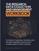 The Research Data Collection and Management Workbook: 50 Practical Templates, Checklists, and Standard Operating Procedures for Flawless Research Data by Rafiq Muhammad