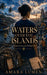 Waters Over the Islands: Memoirs from the Philippines by Amara Lumen