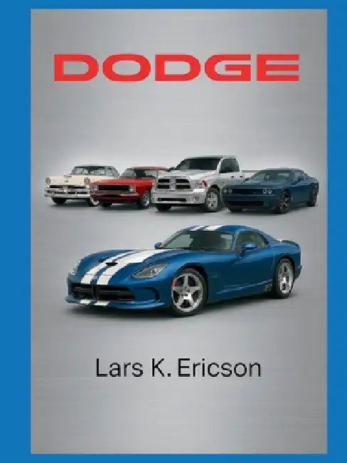 Dodge by Lars K. Ericson