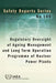 Regulatory Oversight of Ageing Management and Long Term Operation Programme of Nuclear Power Plants: Safety Reports Series No. 109 by International Atomic Energy Agency