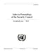 Index to Proceedings of the Security Council: 70th Year 2015 by United Nations