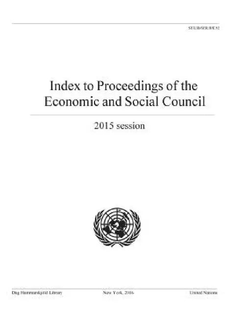 Index to Proceedings of the Economic and Social Council 2015 by United Nations Publications