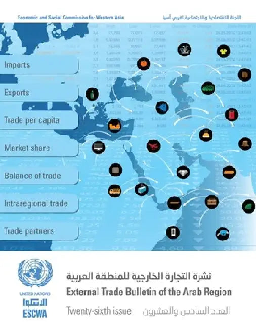 External Trade Bulletin of the Arab Region, Twenty-Sixth Issue by United Nations Publications