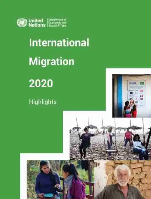 International Migration 2020: Highlights by United Nations Publications