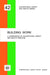 Building work. A compendium of occupational safety and health (OSH 42) by Ilo