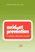 Accident prevention. A workers' education manual (WEM) by Ilo