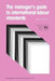 The manager's guide to international labour standards (Management Development Series No. 23) by Alan Gladstone