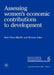 Assessing women's economic contributions to development (PHD 6) by Ruth Dixon-Mueller, Richard Anker