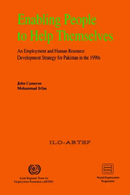 Enabling people to help themselves (ILO-ARTEP) by John Cameron, Mohammad Irfan