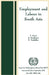 Employment and labour in south Asia by T. Anant, K. Sundaram, S. Tendulkar