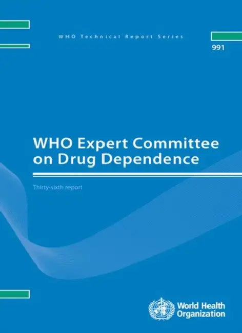 Who Expert Committee on Drug Dependence: Thirty-Sixth Report by World Health Organization