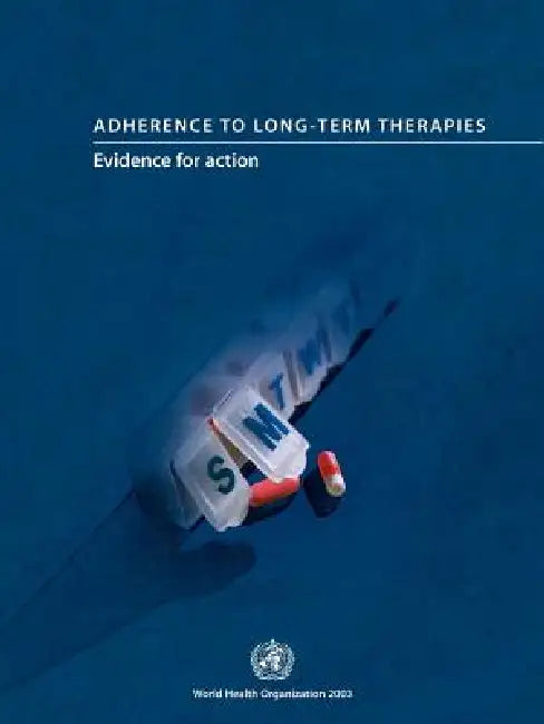Adherence to Long-Term Therapies by World Health Organization