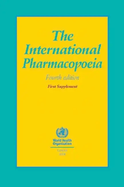 The International Pharmacopoei: First Supplement by World Health Organization
