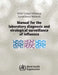 Manual for the Laboratory Diagnosis and Virological Surveillance of Influenza by World Health Organization