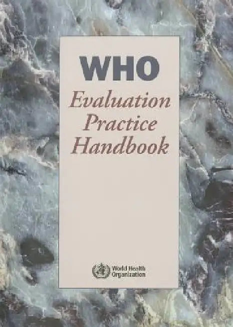 WHO Evaluation Practice Handbook by World Health Organization