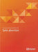 Clinical Practice Handbook for Safe Abortion by World Health Organization