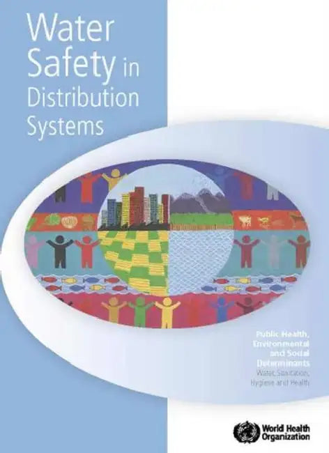 Water Safety in Distribution Systems by World Health Organization