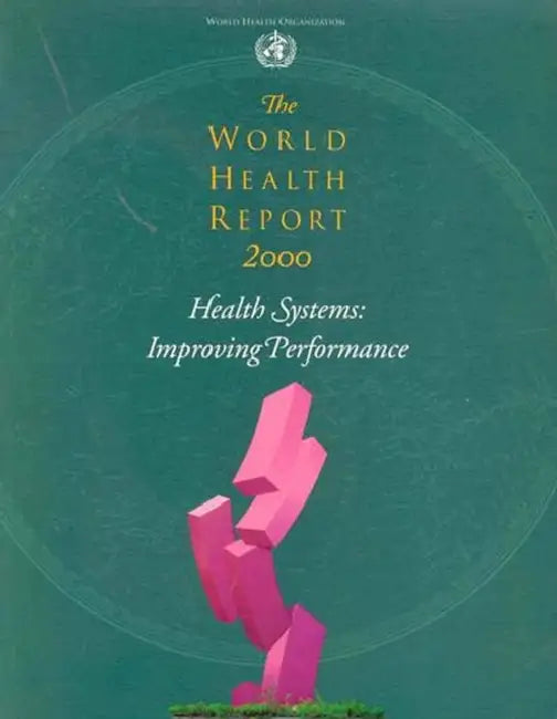 The World Health Report 2000 by Who, World Health Organization, Unaids