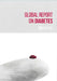 Global Report on Diabetes by World Health Organization