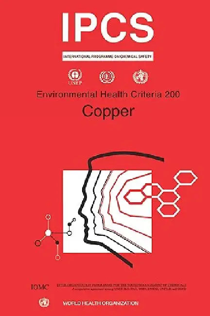 Copper: Environmental Health Criteria Series No. 200 by Who, Ilo, Unep