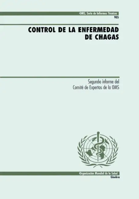 Control de la Enfermedad de Chagas by Who