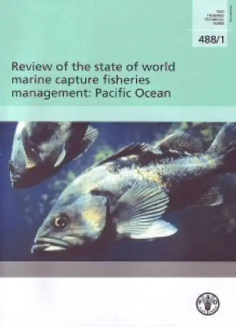 Review of the state of the world marine capture fisheries management by Food and Agriculture Organization