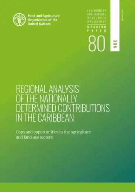 Regional analysis of the nationally determined contributions in the Caribbean by Food and Agriculture Organization